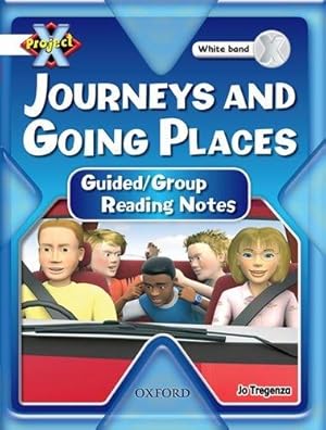 Bild des Verkufers fr Project X: Journeys and Going Places: Teaching Notes zum Verkauf von WeBuyBooks