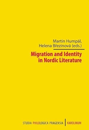 Bild des Verkufers fr Migration and Identity in Nordic Literature zum Verkauf von AHA-BUCH GmbH