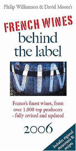 Bild des Verkufers fr French Wines Behind the Label 2006 zum Verkauf von WeBuyBooks