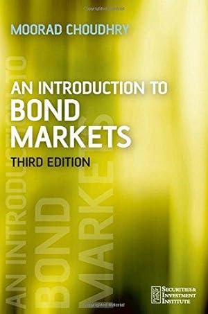 Immagine del venditore per An Introduction to Bond Markets (Securities Institute) venduto da WeBuyBooks