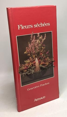 Seller image for Fleurs sches (dition 1991) for sale by crealivres