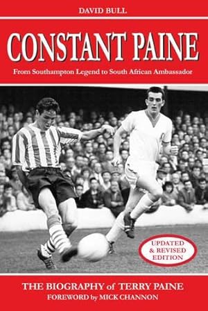 Seller image for Constant Paine: From Southampton Legend to South African Ambassador for sale by WeBuyBooks