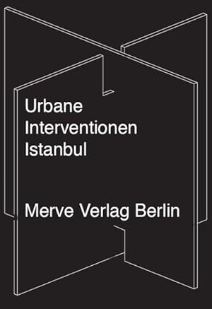 Bild des Verkäufers für Urbane Interventionen Istanbul: LearningfromGezi? (IMD) zum Verkauf von Studibuch