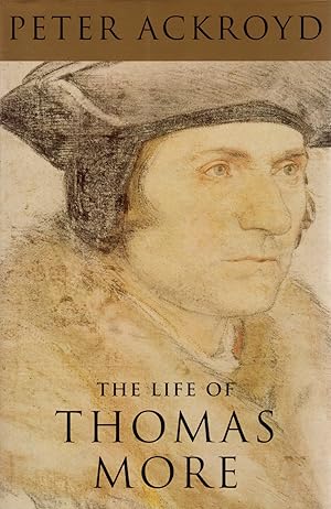 Seller image for The Life Of Thomas More : SIGNED COPY : for sale by Sapphire Books