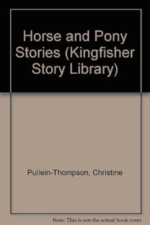 Seller image for Horse and Pony Stories (Kingfisher Story Library) for sale by WeBuyBooks