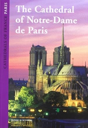 Bild des Verkufers fr La Cathdrale Notre-Dame de Paris,(anglais) zum Verkauf von WeBuyBooks