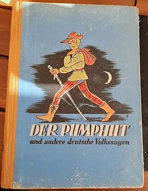 Seller image for Der Pumphut und andere Deutsche Volkssagen for sale by Remagener Bcherkrippe