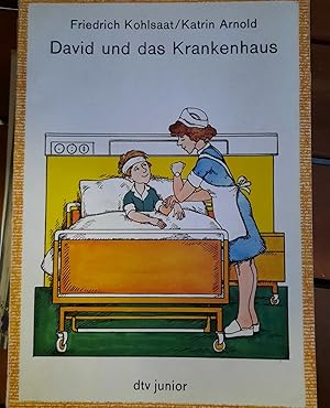 Bild des Verkufers fr David und das Krankenhaus zum Verkauf von Remagener Bcherkrippe