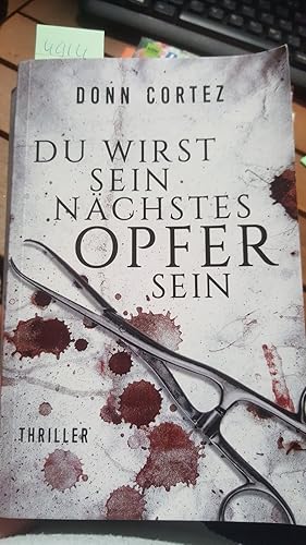 Bild des Verkufers fr Du wirst sein nchstes Opfer sein - Thriller zum Verkauf von Remagener Bcherkrippe