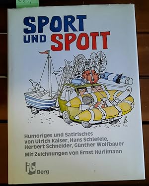 Bild des Verkufers fr Sport und Spott - Humoriges und Satirisches zum Verkauf von Remagener Bcherkrippe