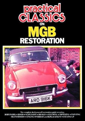 Seller image for Practical Classics on Midget and Sprite Restoration (Brooklands Books Restoration Series): This Gives a Good Insight into All the Problems That Can . Sprite (Brooklands Books Road Tests Series) for sale by WeBuyBooks