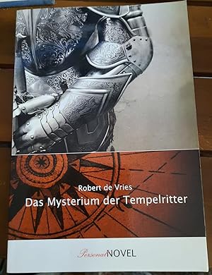 Bild des Verkufers fr Das Mysterium der Tempelritter Die Zeitreise von Friedel Dunker zum Verkauf von Remagener Bcherkrippe