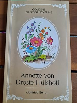 Bild des Verkufers fr Annette von Droste-Hlshoff Erlesenes Groschrift zum Verkauf von Remagener Bcherkrippe