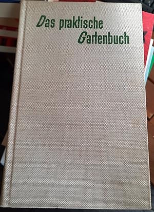 Seller image for Das praktische Gartenbuch for sale by Remagener Bcherkrippe