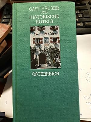 Bild des Verkufers fr Gast-Huser und historische Hotels sterreich zum Verkauf von Remagener Bcherkrippe