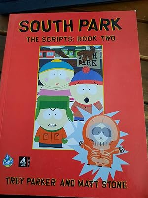 Seller image for South Park. The Scripts : Part two for sale by Remagener Bcherkrippe