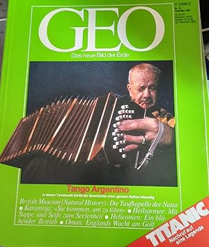 Seller image for Geo 12 1987 - Tango Argentino: in dieser Tanzmusik bleibt die Geschichte einer ganzen Nation lebendig. TITANIC: Nachruf auf eine Legende for sale by Remagener Bcherkrippe