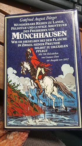 Seller image for Wunderbare Reisen zu Lande, Feldzge und lustige Abenteuer des Freiherrn von Mnchhausen. Wie er dieselben bei der Flasche im Zirkel seiner Freunde selbst zu erzhlen pflegt. for sale by Remagener Bcherkrippe