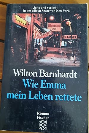 Seller image for Wie Emma mein Leben rettete for sale by Remagener Bcherkrippe