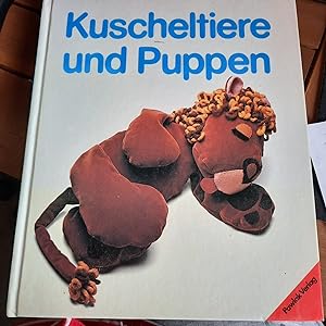 Seller image for Kuscheltiere und Puppen : Schnittmuster und Dekorvorschlge fr 3 Dutzend Spielsachen for sale by Remagener Bcherkrippe