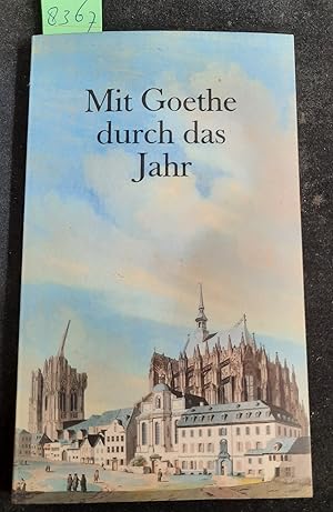 Bild des Verkufers fr Mit Goethe durch das Jahr - Ein Kalender fr das Jahr 1988 zum Verkauf von Remagener Bcherkrippe