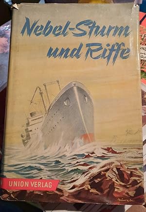 Seller image for Nebel , Sturm und Riffe - Seegeschichten for sale by Remagener Bcherkrippe