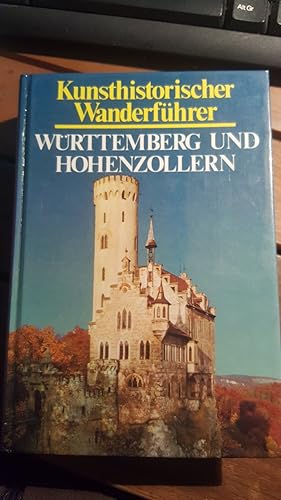 Bild des Verkufers fr Wrttemberg und Hohenzollern Kunsthistorischer Wanderfhrer zum Verkauf von Remagener Bcherkrippe