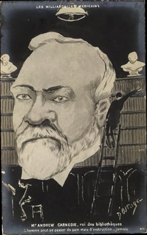 Künstler Ansichtskarte / Postkarte D'Ostoya, Amerikanische Millardäre, Porträt Andrew Carnegie, K...