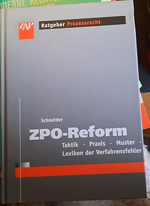 Immagine del venditore per ZPO-Reform. Taktik, Praxis, Muster. Lexikon der Verfahrensfehler venduto da Remagener Bcherkrippe