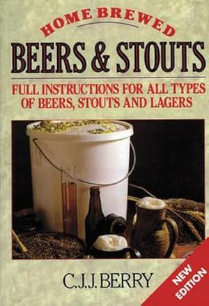 Image du vendeur pour Home Brewed Beers and Stouts mis en vente par Smartbuy