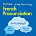 Seller image for Collins Easy Learning French FRENCH PRONUNCIATION:: How to speak accurate French [Audio Book (CD) ] for sale by booksXpress