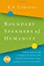 Seller image for Boundary Spanners of Humanity: Three Logics of Communications and Public Diplomacy for Global Collaboration [Hardcover ] for sale by booksXpress