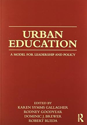 Seller image for Urban Education: A Model for Leadership and Policy [Paperback ] for sale by booksXpress