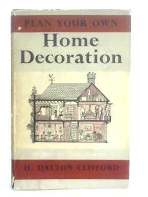 Seller image for Plan Your Own Home Decoration for sale by World of Rare Books