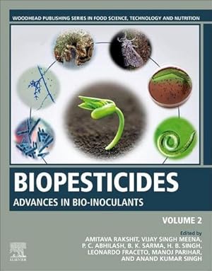 Imagen del vendedor de Biopesticides : Volume 2: Advances in Bio-inoculants a la venta por AHA-BUCH GmbH