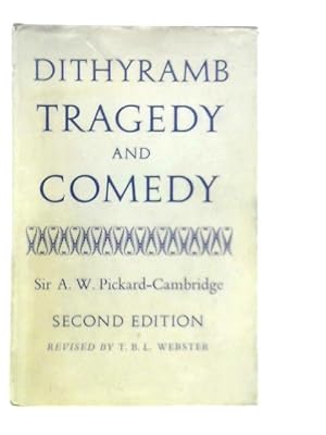 Bild des Verkufers fr Dithyramb Tragedy and Comedy zum Verkauf von World of Rare Books