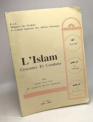 Seller image for L'Islam Croyance et Conduite - Srie Essence de l'Islam for sale by crealivres