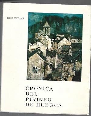Imagen del vendedor de CRONICA DEL PIRINEO DE HUESCA a la venta por Desván del Libro / Desvan del Libro, SL