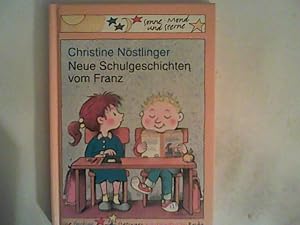 Seller image for Neue Schulgeschichten vom Franz (Sonne, Mond und Sterne) for sale by ANTIQUARIAT FRDEBUCH Inh.Michael Simon