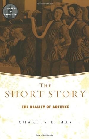 Seller image for The Short Story: The Reality of Artifice by May, Charles [Paperback ] for sale by booksXpress
