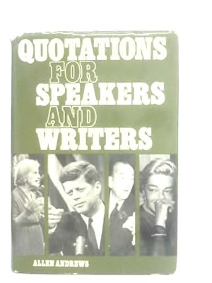 Bild des Verkufers fr Quotations for Speakers and Writers zum Verkauf von World of Rare Books