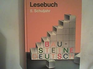 Seller image for Bausteine Deutsch, Lesebuch, 5. Schuljahr for sale by ANTIQUARIAT FRDEBUCH Inh.Michael Simon