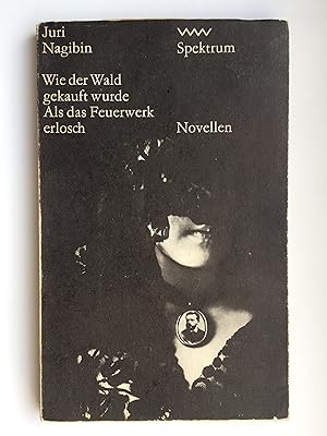 Imagen del vendedor de Wie der Wald gekauft wurde; Als das Feuerwerk erlosch: Novellen [Aus d. Russ. bersetzt von Charlotte Kossuth], VuW-Spektrum a la venta por Bildungsbuch