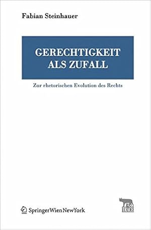 Image du vendeur pour Gerechtigkeit als Zufall: Zur rhetorischen Evolution des Rechts (TRACE Transmission in Rhetorics, Arts and Cultural Evolution) mis en vente par Gabis Bcherlager