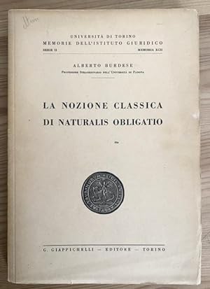 La Nazione Classica di Naturalis Obligatio. Mit eigenhändige Widmung von Autor.