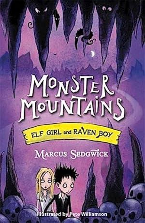 Bild des Verkufers fr Elf Girl and Raven Boy: Monster Mountains : Book 2 zum Verkauf von Smartbuy