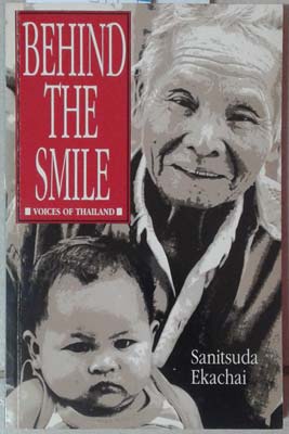 Bild des Verkufers fr Behind the Smile: Voices of Thailand zum Verkauf von SEATE BOOKS