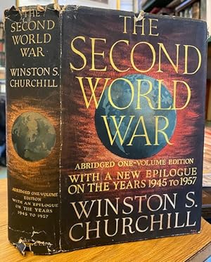 Seller image for The Second World War : Abridged One-Volume Edition with a New Epilogue on the Years 1945 to 1947 for sale by Foster Books - Stephen Foster - ABA, ILAB, & PBFA