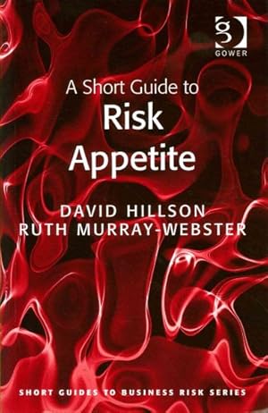 Immagine del venditore per Short Guide to Risk Appetite venduto da GreatBookPricesUK