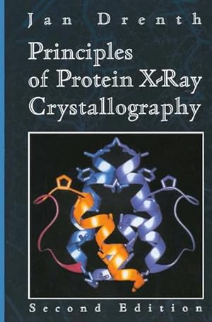 Immagine del venditore per Principles of Protein X-ray Crystallography (Second Edition). (= Springer advanced Texts in Chemistry). venduto da Antiquariat Thomas Haker GmbH & Co. KG
